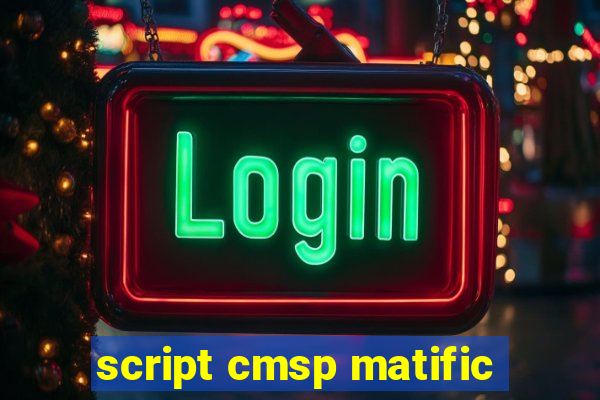 script cmsp matific